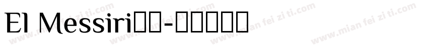 El Messiri字体字体转换